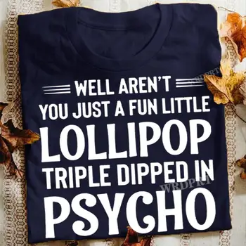 NO, nisi Samo Zabavno Malo Lollipop Trojno Kratki Črkami Tiskane Majice s kratkimi rokavi Ženske Poletje Priložnostne Smešne majice