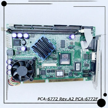 SPS-6772 Rev. A2 SPS-6772F Za Advantech Industrijskih nadzornih Motherboard